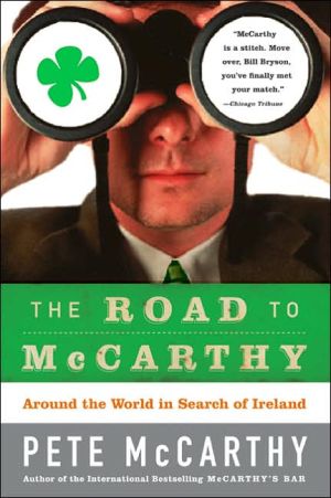 Book The Road to McCarthy: Around the World in Search of Ireland free