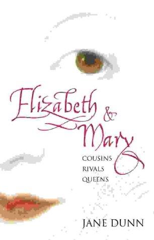 Book Elizabeth And Mary : Cousins, Rivals, Queens free
