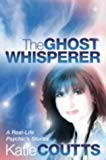 Book The Ghost Whisperer : A Real-Life Psychic's Stories free