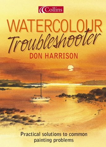Book Watercolour Troubleshooter: Practical Solutions to Common Painting Problems free