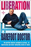 Book Liberation : The Perfect Holistic Antidote to Stress, Depression and Other Unhealthy States of Mind free