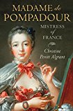 Book Madame De Pompadour : Mistress of France free