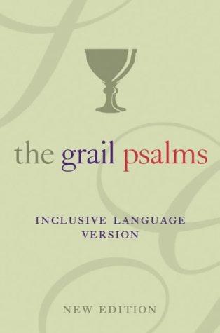 Book The Psalms: The Grail Translation. Inclusive Language Edition free