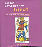 Book The Big Little Book of Tarot: The Only Book You'll Ever Need free