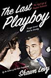Book The Last Playboy: The High Life of Porfirio Rubirosa free