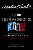 Book Poirot 'Murder on the Links', 'Mystery of the Blue Train', 'Death in the Clouds : The French Collection free