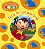 Book Time to Get Dressed (Noddy Board Book) free