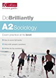 Book A2 Sociology (Do Brilliantly At...) free
