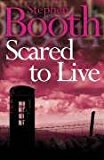 Book Scared To Live (Ben Cooper and Diane Fry, Book 7) free