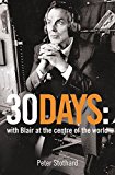 Book 30 Days: A Month at the Heart of Blair’s War free