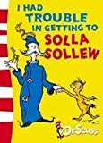 Book I Had Trouble in Getting to Solla Sollew Yellow Back Book free