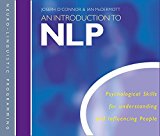 Book An Introduction to Nlp: Psychological Skills for Understanding and Influencing People free