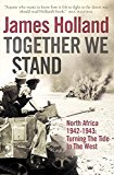Book Together We Stand: Turning the Tide in the West: North Africa, 1942-1943 free