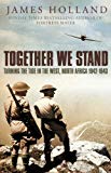 Book Together We Stand : Britain, America and the War in North Africa, May 1942-May 1943 free