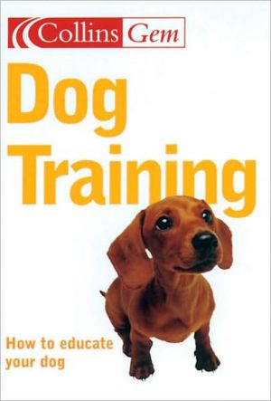 Book Collins Gem Dog Training: How to Educate Your Dog free