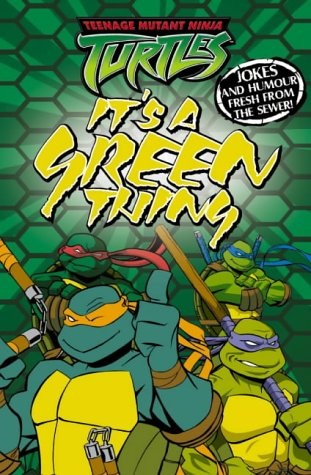 Book It's a Green Thing: Joke Book ( " Teenage Mutant Ninja Turtles " ) free