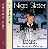 Book Toast Complete & Unabridged : The Story Of A Boy's Hunger free