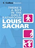 Book Theres a Boy in the Girls Bathroom (Collins Readers) free