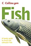 Book Collins Gem Fish: A Handy Guide To Fresh And Saltwater Fish free