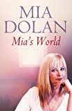 Book Mia's World : An Extraordinary Gift, an Unforgettable Journey free