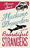 Book Madame Depardieu And The Beautiful Strangers free Book Madame Depardieu And The Beautiful Strangers free