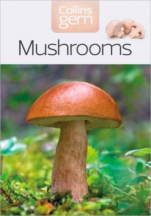 Book Collins Gem Mushrooms: The Quick Way to Identify Mushrooms and Toadstools free
