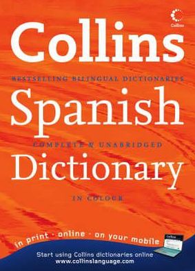 Book Collins Spanish Dictionary Complete & Unabridged free