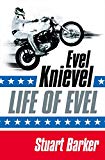 Book Life of Evel: Evel Knievel free