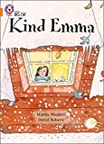 Book Kind Emma (Collins Big Cat) free