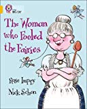 Book The Woman Who Fooled the Fairies (Collins Big Cat) free