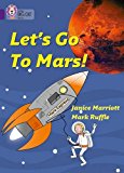 Book Let’s Go to Mars (Collins Big Cat) free