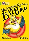 Book The Amazing Adventures of Batbird (Collins Big Cat) free