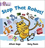 Book Stop That Robot! (Collins Big Cat) free