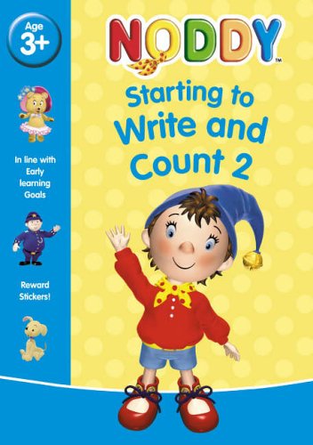 Book Starting to Write and Count with Noddy: Bk. 2 (Noddy) free