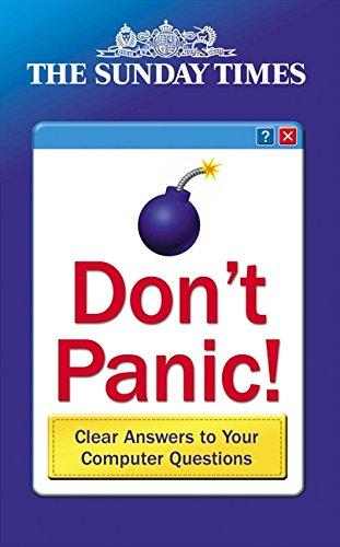 Book Don't Panic!: Answers To All Your Computer Problems ('times' Books S.) free