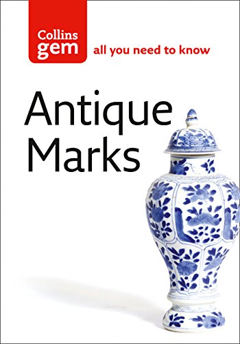 Book Collins Gem Antique Marks: Find the Mark to Make you Rich! free