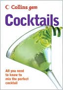 Book Collins Gem Cocktails: All You Need to Mix the Perfect Cocktail free