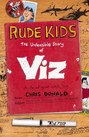 Book Rude Kids: The Unfeasible Story of Viz free