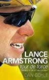 Book Lance Armstrong : Tour De Force free