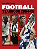 Book The Times Football (soccer) Yearbook 2004-05: The Whole Season In One Book free
