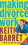Book Making Divorce Work: In 9 Easy Steps free