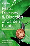 Book Pests, Diseases & Disorders of Garden Plants (Collins Complete Photo Guides) free