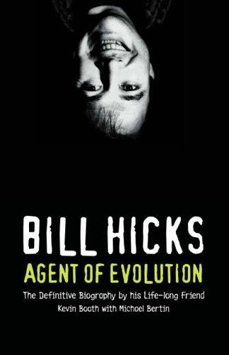 Book Bill Hicks: Agent of Evolution free