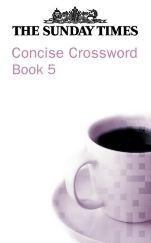 Book The Sunday Times Concise Crossword Book 5 (Bk. 5) free