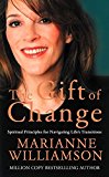 Book The Gift of Change : Spiritual Guidance for a Radically New Life free