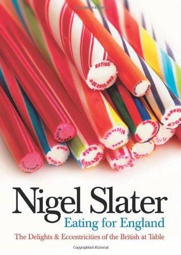 Book Eating for England: The Delights and Eccentricities of the British at the Table free