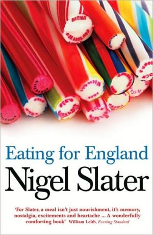 Book Eating for England: The Delights and Eccentricities of the British at Table free