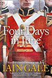 Book Four Days in June: Waterloo: A Battle for Honour and Glory free