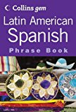 Book Latin American Spanish Phrase Book (Collins Gem Series) (Spanish and English Edition) free