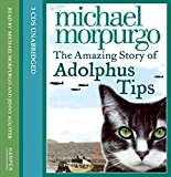 Book The Amazing Story of Adolphus Tips: Complete & Unabridged free